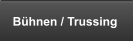 B�hnen / Trussing