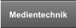 Medientechnik